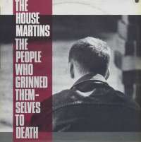 Gramofonska ploča Housemartins People Who Grinned Themselves To Death LSCHRY 73219, stanje ploče je 10/10