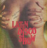 Gramofonska ploča Latin Disco Show Lobo / Los Gaucho / Trini Lopez... LL 0763, stanje ploče je 9/10