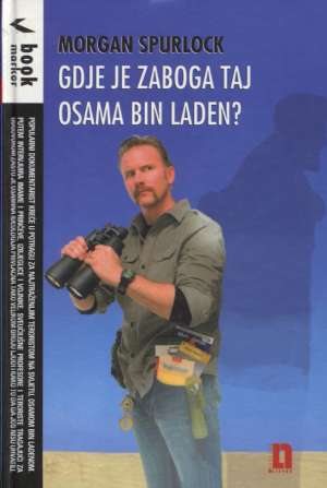 Gdje je zaboga taj Osama bin Laden? Morgan Spurlock tvrdi uvez