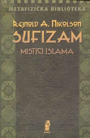 Sufizam - mistici islama Rejnold A. Nikolson meki uvez