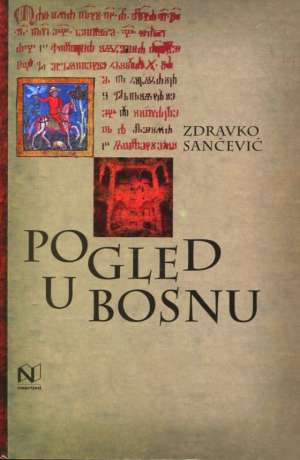 Pogled u bosnu Zdravko Sančević meki uvez