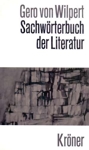 Sachworterbuch der literatur - rječnik književnosti Gero Von Wilpert tvrdi uvez