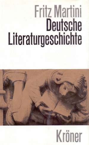 Deutsche literaturgeschichte - povijest njemačke književnosti Fritz Martini tvrdi uvez