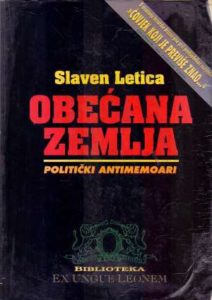 Obećana zemlja - politički antimemoari* Slaven Letica meki uvez