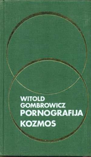 Pornografija-kozmos Gombrowicz Witold tvrdi uvez