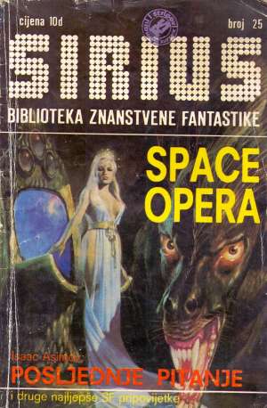 Sirius 25 - biblioteka znanstvene fantastike* Asimov, Garrett, Bradbury, Wandrei, Scortia... meki uvez