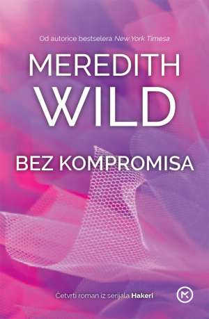 Bez kompromisa Wild Meredith meki uvez