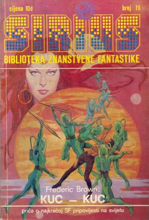 Sirius 19 - biblioteka znanstvene fantastike Brown, Heinlein, Porges, Belan, Asimov, Jefremov, Aldiss meki uvez