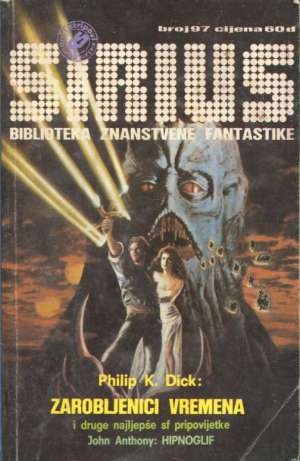 Sirius 97 - biblioteka znanstvene fantastike Dick, Anthony, Atanasković... meki uvez