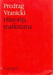 Historija marksizma I Predrag Vranicki tvrdi uvez