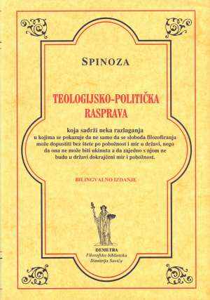Teologijsko-politička rasprava (bilingvalno izdanje) Benedikt De Spinoza tvrdi uvez
