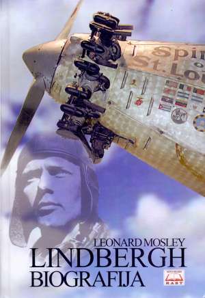 Lindbergh - biografija Leonard Mosley tvrdi uvez