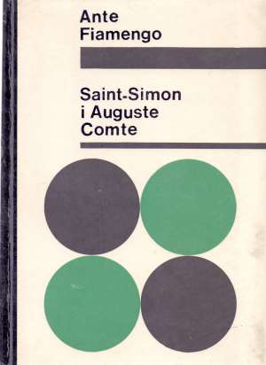 Saint Simon i Auguste Comte Ante Fiamengo tvrdi uvez