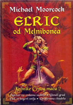 Elric od Melnibonea - Kronike crnog mača 2 Moorcock Michael meki uvez