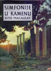 Simfonije u kamenu Rose Macaulay tvrdi uvez