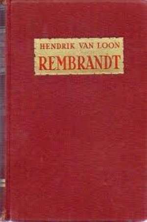 Rembrandt Henrik Van Loon tvrdi uvez