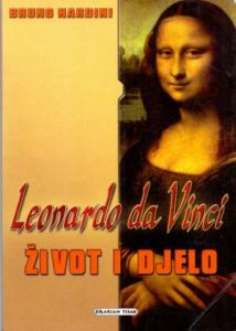 Leonardo da Vinci - život i djelo Bruno Nardini meki uvez