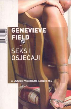 Seks i osjećaji Field Genevieve meki uvez