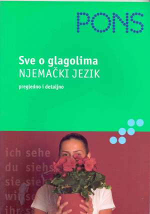 Sve o glagolima - njemački jezik Eva Maria Weermann meki uvez