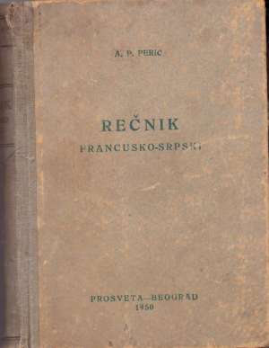 Francusko srpski rečnik Aleksandar P. Perić tvrdi uvez