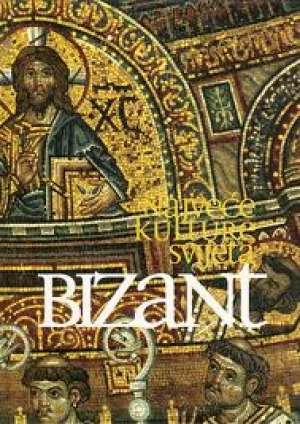 Najveće kulture svijeta - Bizant Ania Skliar tvrdi uvez