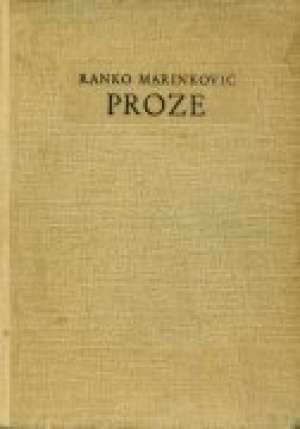 Proze Marinković Ranko tvrdi uvez
