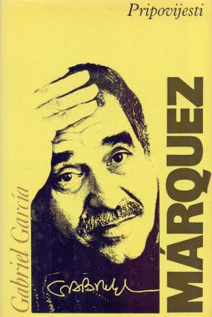 Pripovijesti Marquez Gabriel Garcia tvrdi uvez