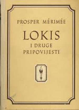 Lokis i druge pripovjesti Merimee Prosper tvrdi uvez