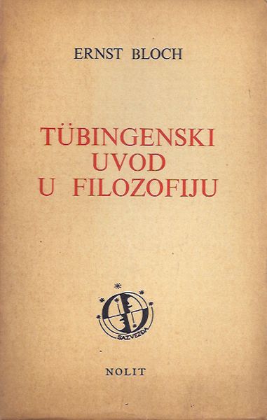 Tubingenski uvod u filozofiju Ernst Bloch meki uvez
