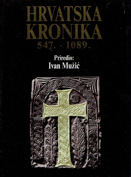Hrvatska kronika 547.-1089. Ivan Mužić tvrdi uvez