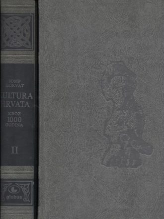 Kultura Hrvata kroz 1000 godina 1-2 Josip Horvat tvrdi uvez