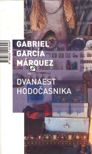 Dvanaest hodočasnika Marquez Gabriel Garcia meki uvez