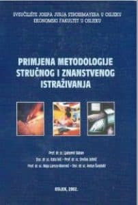 Primjena metodologije stručnog i znanstvenog istraživanja Ljubomir Baban, Kata Ivić, Srećko Jelinić, Maja Lamza-Maronić, Antun Šundalić tvrdi uvez