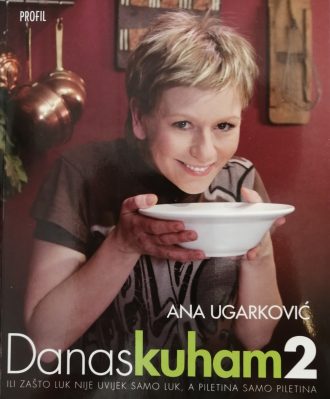 Danas kuham 2 Ana Ugarković meki uvez