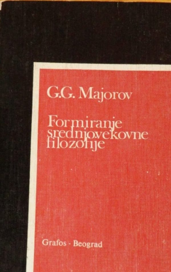Formiranje srednjovekovne filozofije G. G. Majorov meki uvez