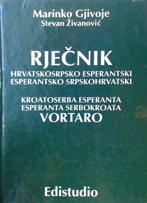 Hrvatskosrpsko esperantski rječnik Marinko Gjivoje meki uvez