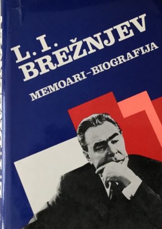 Memoari - biografija Leonid Iljič Brežnjev tvrdi uvez