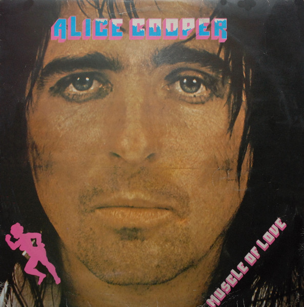 Gramofonska ploča Alice Cooper Muscle Of Love WB 56018, stanje ploče je 8/10