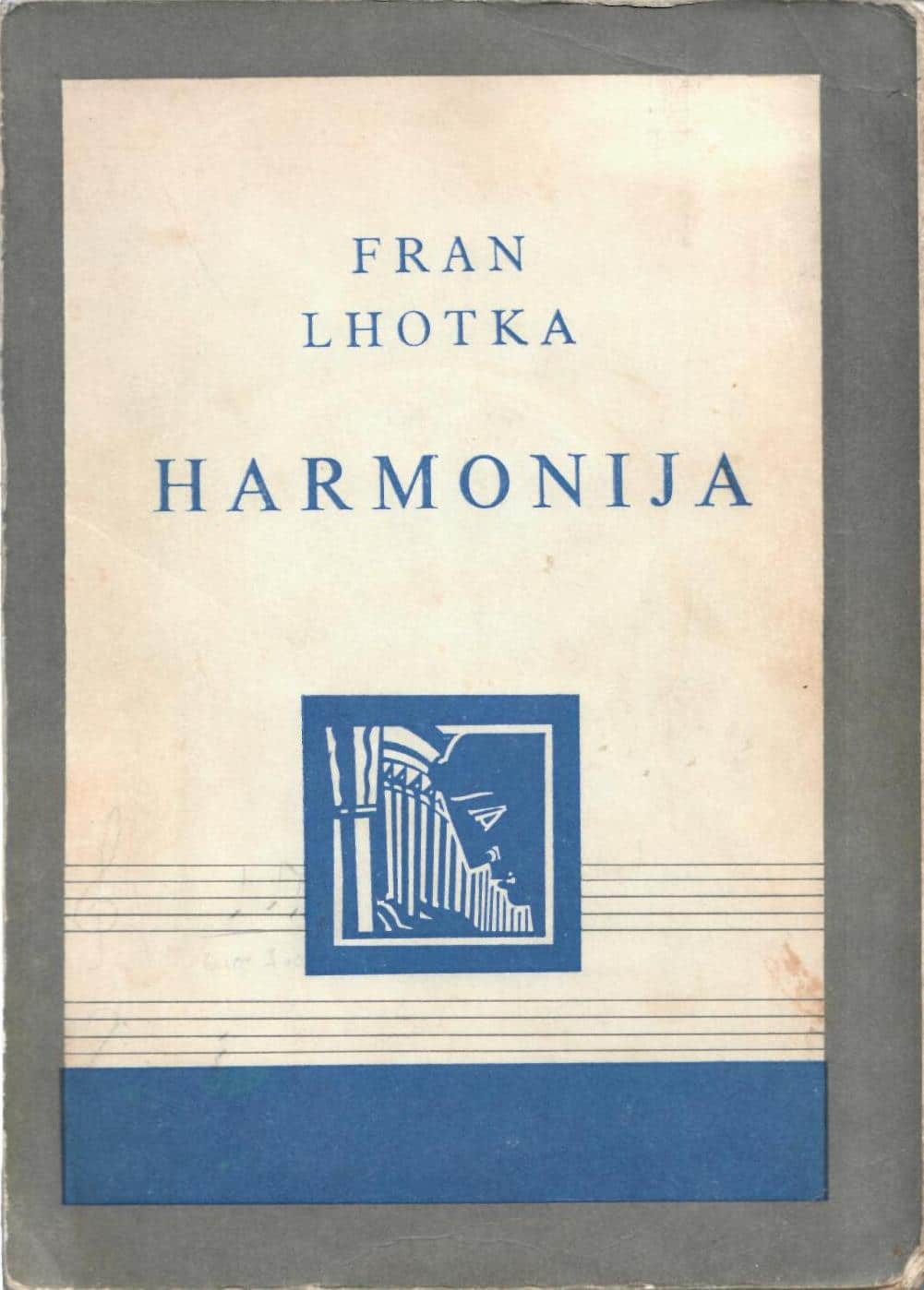 Harmonija (osnovi homofonog sloga) Fran Lhotka meki uvez