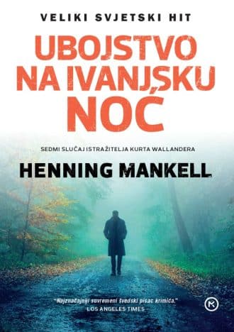 Ubojstvo na ivanjsku noć Mankell Henning tvrdi uvez