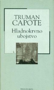 Hladnokrvno ubojstvo Capote Truman tvrdi uvez