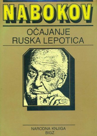 Očajanje / Ruska lepotica i druge priče Nabokov Vladimir tvrdi uvez