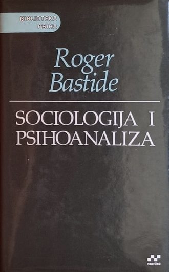 Sociologija i psihoanaliza Roger Bastide tvrdi uvez