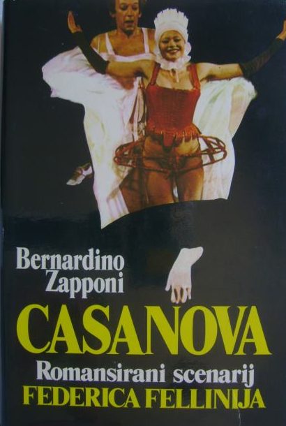 Casanova- roman napisan prema filmu federica fellinija Zapponi Bernardino tvrdi uvez