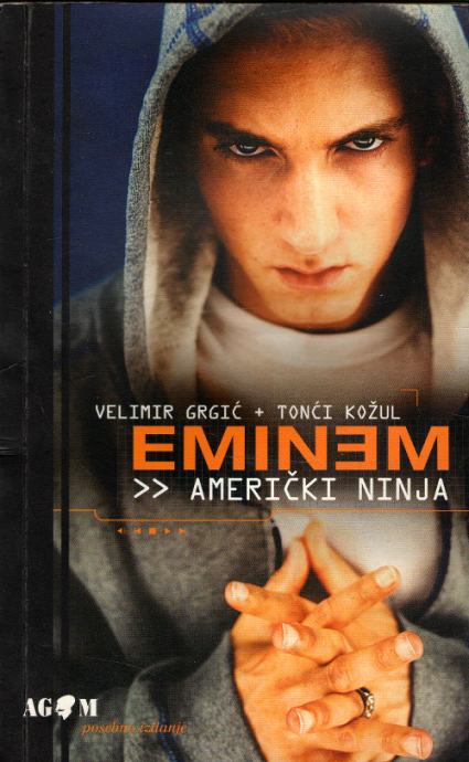 Eminem - američki ninja Velimir Grgić, Tonći Kožul meki uvez