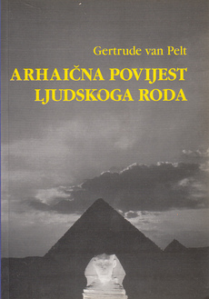 Arhaična povijest ljudskog roda Gertrude Van Pelt meki uvez