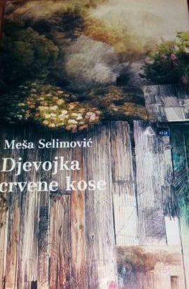 Djevojka crvene kose Selimović Meša tvrdi uvez