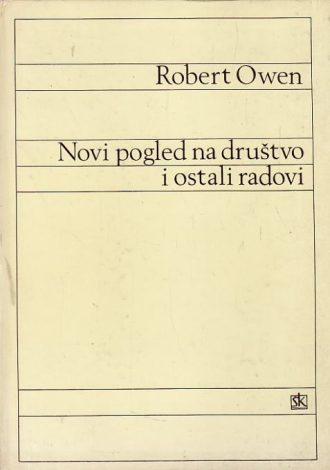 Novi pogled na društvo i ostali radovi Robert Owen tvrdi uvez