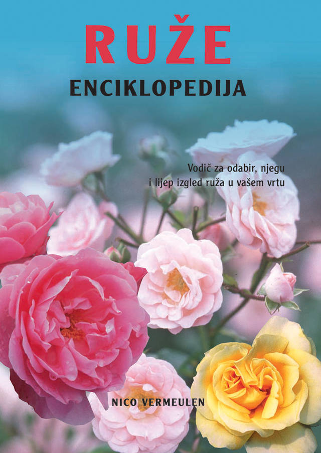 Ruže enciklopedija Nico Vermeulen tvrdi uvez