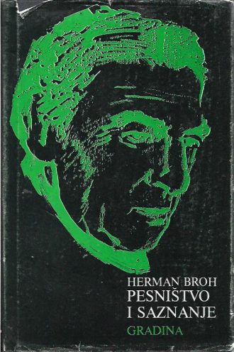 Pesništvo i saznanje Broch Hermann tvrdi uvez